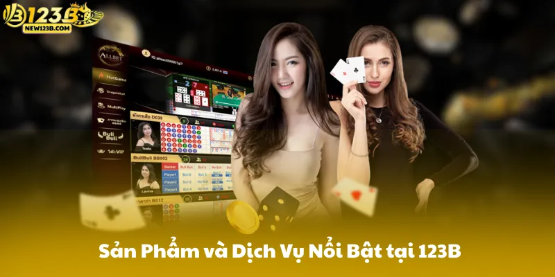 Sản Phẩm và Dịch Vụ Nổi Bật