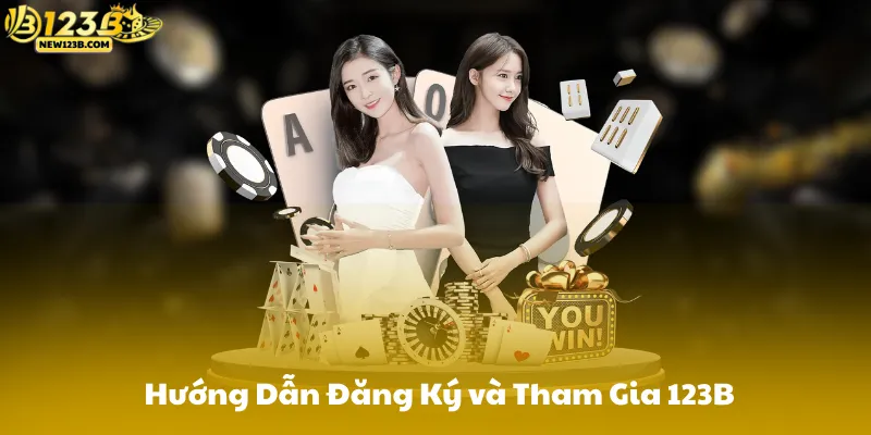 Hướng Dẫn Đăng Ký và Tham Gia