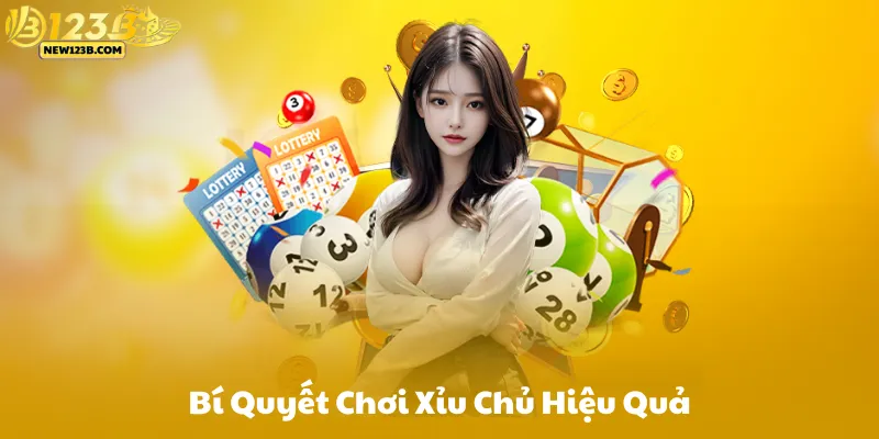 Bí Quyết Chơi Xỉu Chủ Là Gì Hiệu Quả